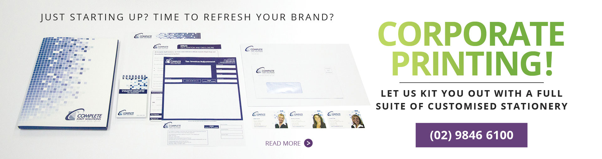 Just starting up? Time to refresh your brand? Corporate Printing! // Let us kit you out with a full suite of customised stationery // Read more